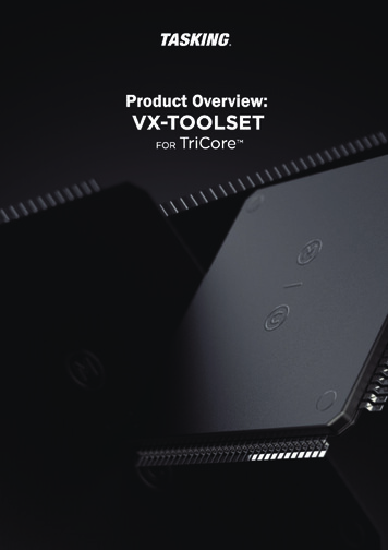 PRODUCT OVERVIEW: VX-TOOLSET FOR TriCore - TASKING