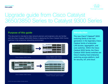 Upgrade Guide From Cisco Catalyst 3650/3850 Series To Catalyst 9300 Series