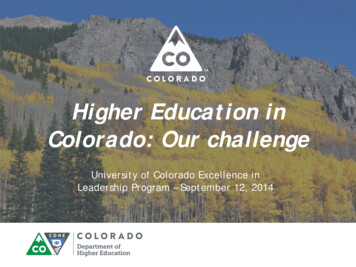 Higher Education In Colorado: Our Challenge - University Of Colorado