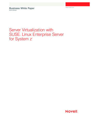 Server Virtualization With SUSE Linux Enterprise Server For System Z