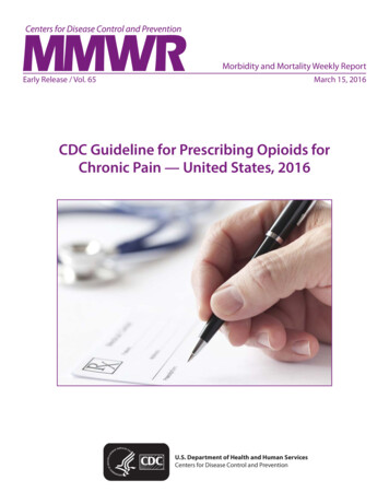CDC Guideline For Prescribing Opioids For Chronic Pain — United States .