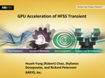 GPU Acceleration Of HFSS Transient - NVIDIA