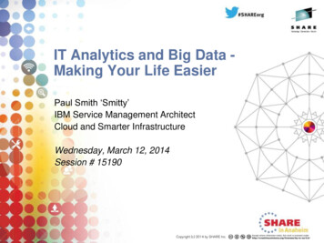 IT Analytics And Big Data - Making Your Life Easier - SHARE