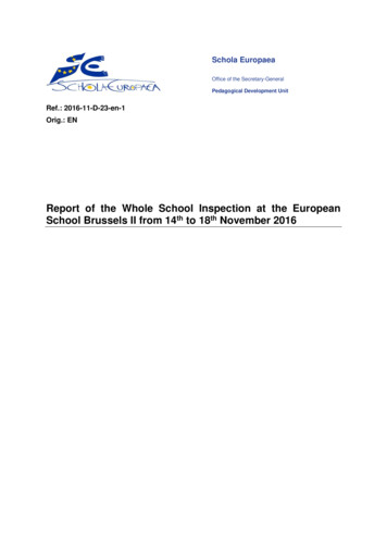 Report Of The Whole School Inspection At The European School Brussels .