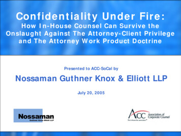 Confidentiality Under Fire - Nossaman