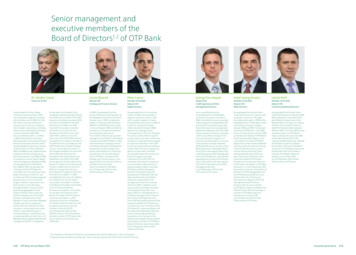 Senior Management And Executive Members Of The Board Of . - OTP Bank