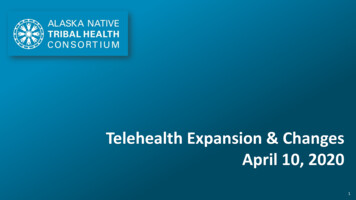 Telehealth Expansion & Changes April 10, 2020 - Alaska Native Tribal .