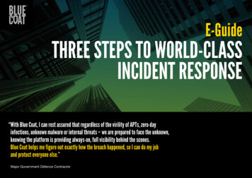 E-Guide THREE STEPS TO WORLD-CLASS INCIDENT RESPONSE
