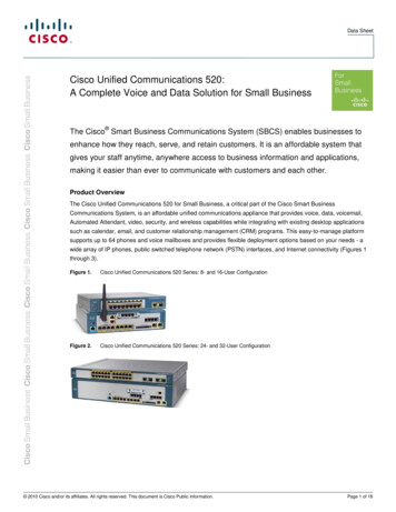 Cisco Unified Communications 520: A Complete Voice And Data Solution .