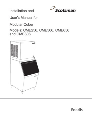 Installation And User's Manual For Modular Cuber Models: CME256, CME506 .