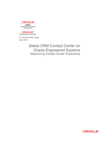 Siebel CRM Contact Center On Oracle Engineered Systems