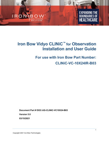 Iron Bow Vidyo CLINiC Observation Installation And User Guide