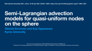 Semi-Lagrangian Advection Models For Quasi-uniform Nodes On . - Meetings