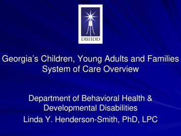 System Of Care Overview - Georgia Department Of Behavioral Health And .