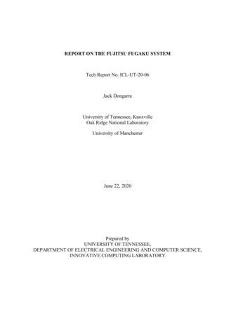 REPORT ON THE FUJITSU FUGAKU SYSTEM - University Of Tennessee
