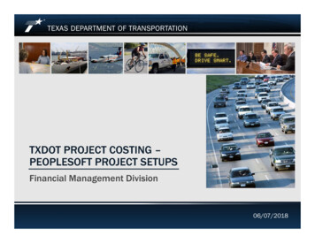 Txdot Project Costing - Peoplesoft Project Setups - Tamu