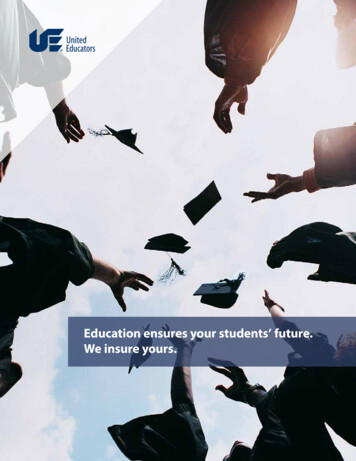 Education Ensures Your Students' Future. We Insure Yours.