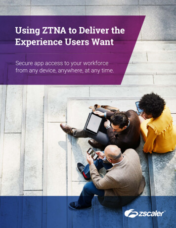 Zscaler ZTNA Service: Deliver The Experience Users Want - CrowdStrike
