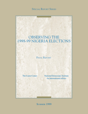 OBSERVING THE 1998-99 NIGERIA ELECTIONS - Carter Center