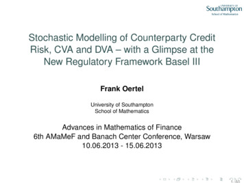 Stochastic Modelling Of Counterparty Credit Risk, CVA And DVA - With A .