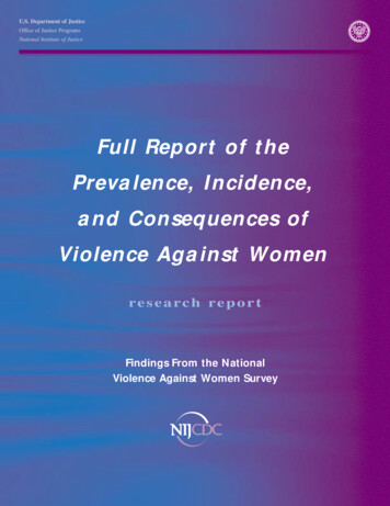 Full Report Of The Prevalence, Incidence, And Consequences Of Violence .