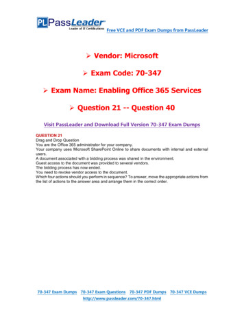 Vendor: Microsoft Exam Code: 70-347 Exam Name: Enabling Office 365 .