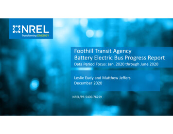 Foothill Transit Agency Battery Electric Bus Progress Report - NREL