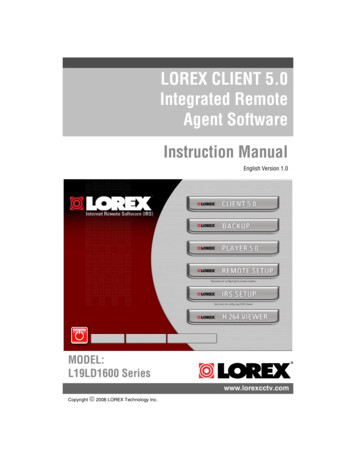 LOREX CLIENT 5.0 - Integrated Remote Agent Software