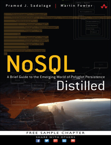 NoSQL Distilled A Brief Guide To The Emerging World Of Polyglot Persistence