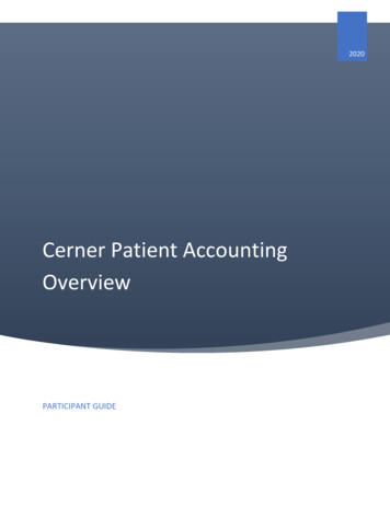 Cerner Patient Accounting Overview - Children's Health Orange County