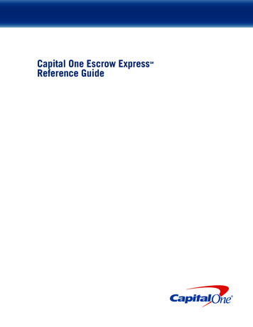 Capital One Escrow Express SM Reference Guide
