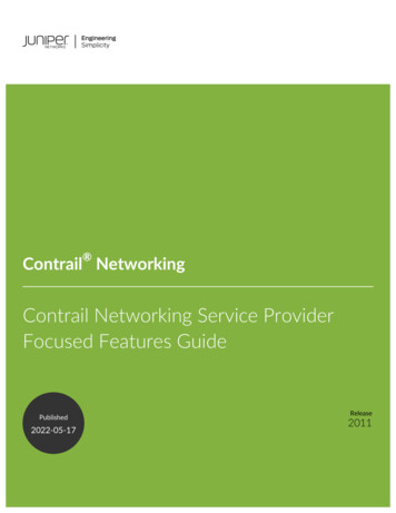 Contrail Networking Contrail Networking Service Provider Focused .