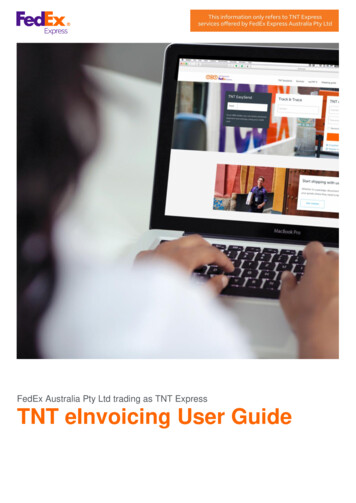 FedEx Australia Pty Ltd Trading As TNT Express TNT EInvoicing User Guide
