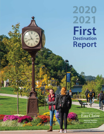 FIRST DESTINATION REPORT - University Of Wisconsin-Eau Claire
