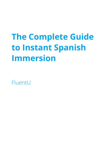 The Complete Guide To Instant Spanish Immersion - FluentU
