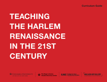 Curriculum Guide TEACHING THE HARLEM RENAISSANCE IN THE 21ST CENTURY