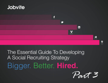 BIGGER. BETTER. HIRED. The Essential Guide To Developing A Social .