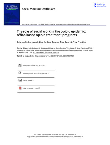 The Role Of Social Work In The Opioid Epidemic: Office-based Opioid .