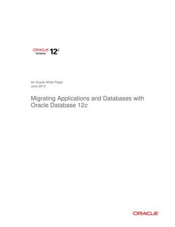Migrating Applications And Databases With Oracle Database 12c