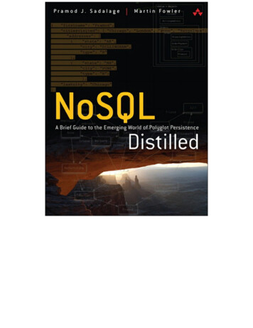 NoSQL Distilled: A Brief Guide To The Emerging World Of Polyglot .