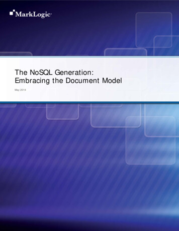 The NoSQL Generation: Embracing The Document Model - MarkLogic