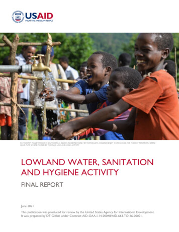 LOWLAND WATER, SANITATION AND HYGIENE ACTIVITY - United States Agency .