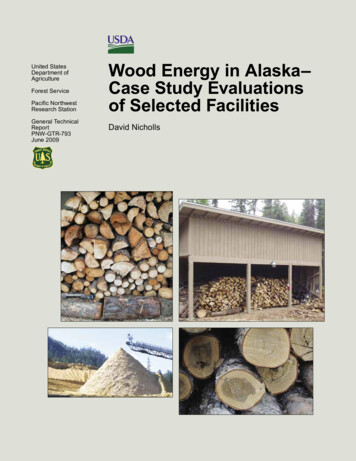 Wood Energy In Alaska--Case Study Evaluations Of Selected Facilities