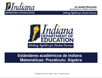 Estándares Académicos De Indiana Matemáticas: Precálculo: Álgebra