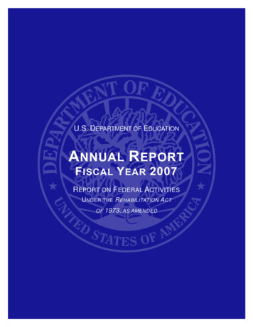 Annual Report, Fiscal Year 2007, Report On Federal Activities Under The .