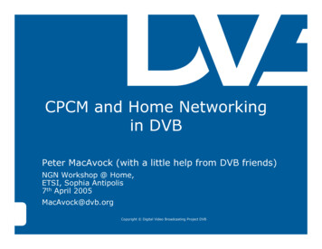 CPCM And Home Networking In DVB - Docbox.etsi 