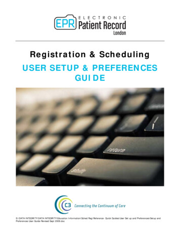 Registration & Scheduling USER SETUP & PREFERENCES GUIDE - LHSC