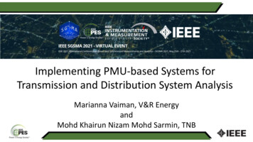 Implementing PMU-based Systems For Transmission And Distribution System .
