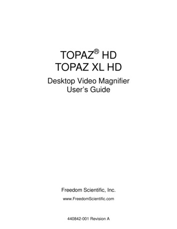 TOPAZ HD TOPAZ XL HD - Freedom Scientific