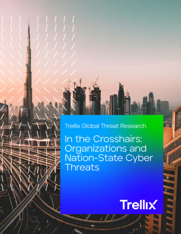 Trellix Global Threat Research In The Crosshairs: Organizations And .